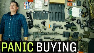 What Guns and Gear to 'Panic Buy'?