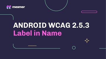 How to fix Android WCAG 2.5.3 Label in Name Accessibility Violations | Mesmer Jetbrains IDE Plugin