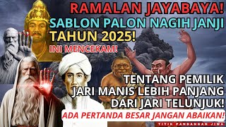 Jiwa Terpilih💫MENCEKAM, RAMALAN JAYABAYA SABDO PALON NAGIH JANJI 2025 Tentang Pemilik Jari Manis!😱👑🚀