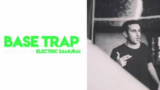 Base Trap - Short Mix by Electric Samurai Psytrance 2019