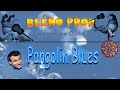 Pangolin blues