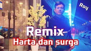 Harta dan surga (cover) Roy widiasa dangdut remix 2025 official vidio