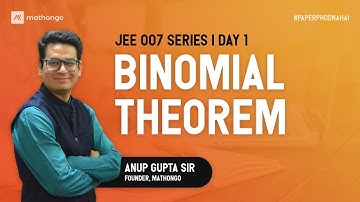 JEE Mains 007 Series | Episode 1 | Binomial Theorem