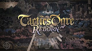Tactics Ogre: Reborn Chapter 3 There will be Sacrifices Part 15