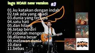 Lagu Peterpan , NOAH full album new version