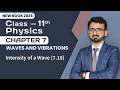 11th Class Physics Chapter 7 | Intensity of a Wave (7.10) | 11th Class Physics New Book 2025