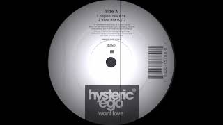 Hysteric Ego - Want Love (Ego Records 1996)