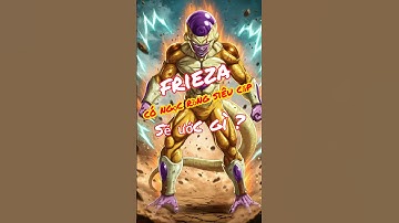 nếu frieza có được ngọc rồng siêu cấp hắn sẽ ước điều gì #dragonball