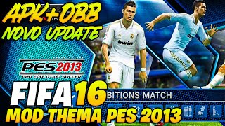 FIFA 16 MOD PES 2013 MOBILE ANDROID PS5 OFFLINE COMPLETO | MODO MANAGER KITS & UPDATE 2023