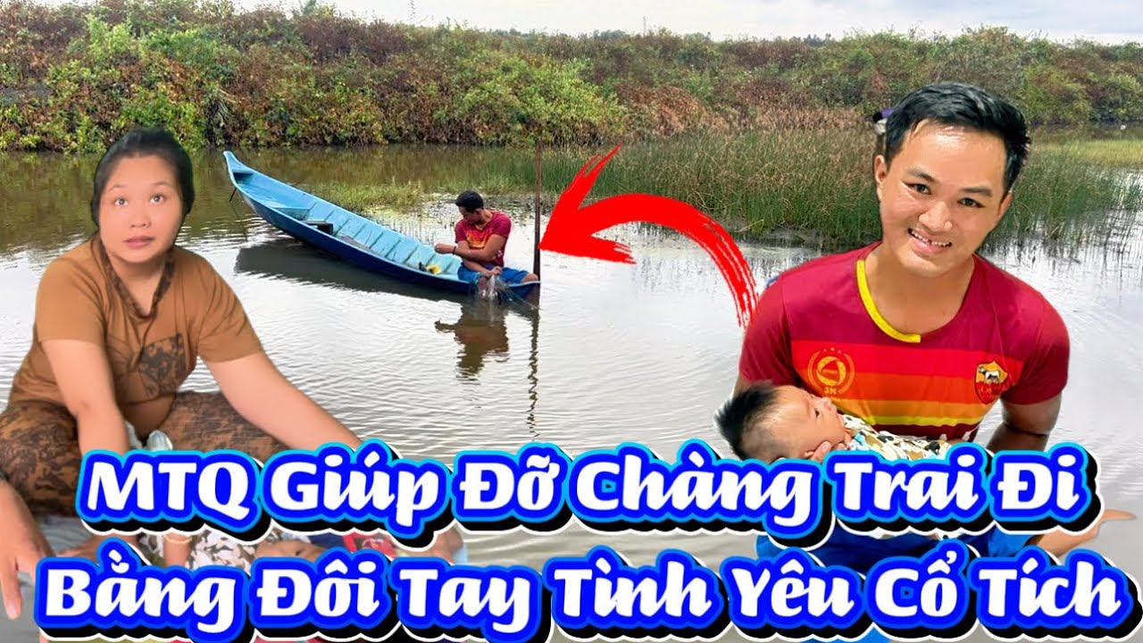 Tình Yêu Cổ Tích”Anh Hiền Đi Bốn Chân”Chăm Lo Vợ Tật Bẩm Sinh”MTQ Giúp Đỡ”(Phần 2)