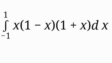 Definite Integration of ∫ x(1-x)(1+x) dx from limits -1 to 1 #integrals #calculus #keam #nda #cbse