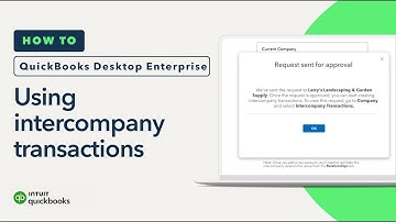 How to use intercompany transactions in QuickBooks Desktop Enterprise