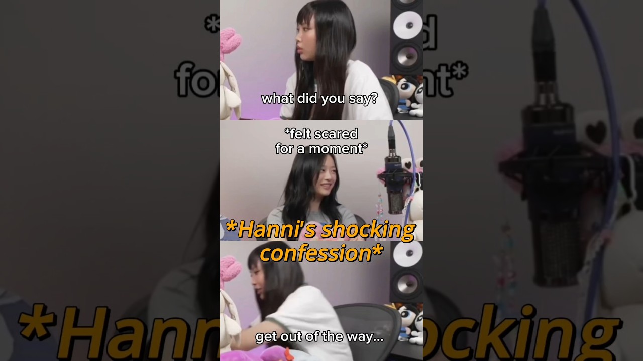Hanni's shocking confession jeanzforfree YouTube