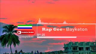 Rap Gee - Bayketon | Official Audio 2018 ?? | Music Sparks