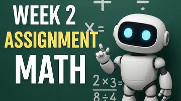 Week 2 graded assignment for mathematics 🙂