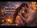 Jispe Rakhe Tumne Kadam Lofi Song 💔🥺😭 emotional song romantic song