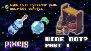 Popberry Wine Delivery Service - Wine Not? series part 1 - Pixels Game
