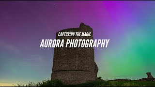 Capturing the magic: Aurora Photography