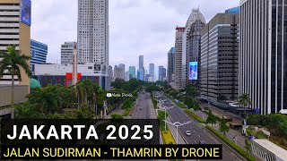 Download Lagu Jakarta City 2025 by Drone, Jalan Sudirman - Thamrin Terbaru MP3