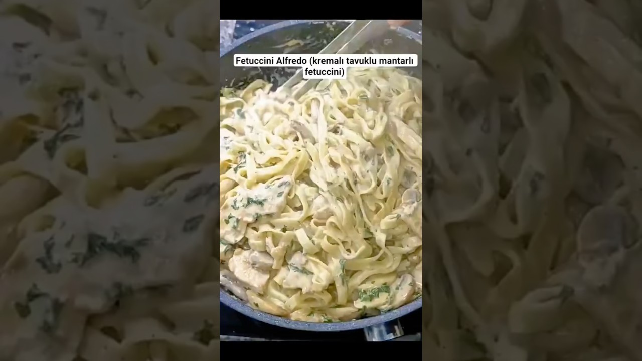 FETUCCİNİ ALFREDO NASIL YAPILIR?? Tarifi yorumda ✍️#pratiktarifler #makarna #fetuccini#yemek#pasta