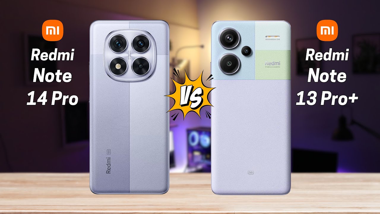 Xiaomi Redmi Note 13 Pro+ 5G Note14 セット Redmi Note 14 Pro vs Redmi Note 13 Pro Plus - YouTube