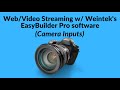 Web/Video Streaming w/ Weintek's EasyBuilder Pro software (Camera Inputs)