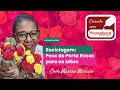 Reciclagem Criativa: Peso de Porta Rosas para as Mães com Promabond