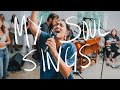 My Soul Sings - Jonathan David Helser, Melissa Helser