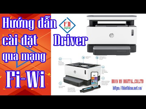 Hướng dẫn cài Driver HP Neverstop Laser 1000w MFP 1200nw  MFP1200w qua Wifi và đổi mật khẩu Wifi, IP