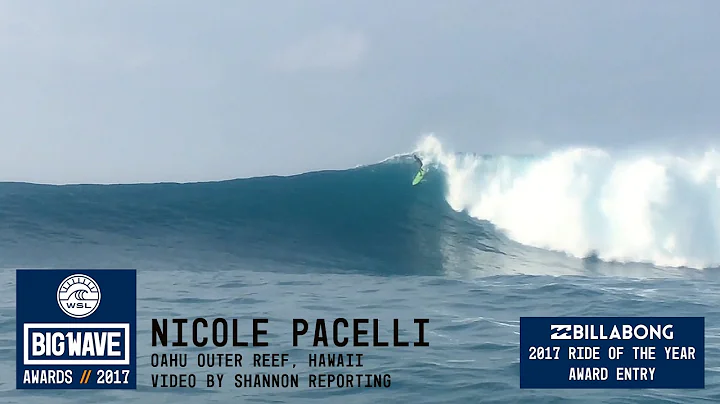 Nicole Pacelli at Oahu Outer Reef - 2017 Billabong Ride of the Year Entry - WSL Big Wave Awards