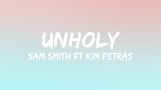 Sam Smith, Kim Petras - Unholy (Lyrics)