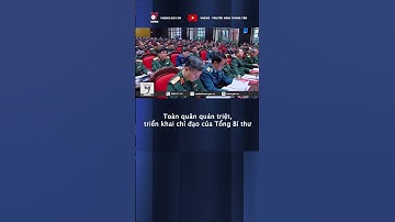 Toàn quân quán triệt, triển khai chỉ đạo của Tổng Bí thư - VNews