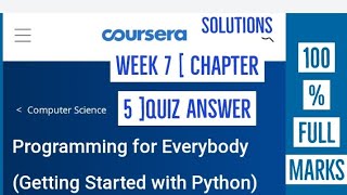 Coursera: Programming for everybody (getting started with Python) week 7 chapter 5 quiz answer :2020