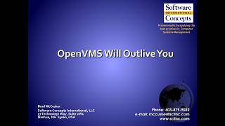 Brad McCusker – OpenVMS will outlive you – then what?
