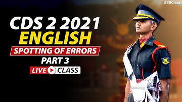 CDS 2 2021 | 500 Most Expected Questions in English | Spotting Of Errors Live Class | Part 3