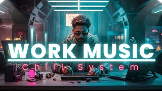 Music for Work/Deep Focus/Maximize Productivity