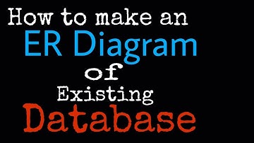 How to make ER Diagram of any existing database in Hindi /Urdu