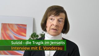 Suizid - die Tragik im Jenseits - Interview mit Elisabeth Vonderau