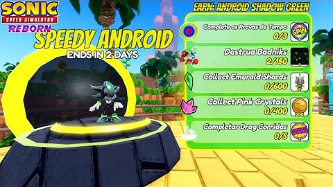 MID Week Update - Desbloqueando Green Android Shadow (Rerun) - Sonic Speed Simulator REBORN
