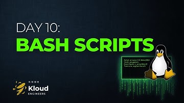 Day 10:  Linux Bash Scripts | 100 Days of DevOps – KodeKloud Engineer Series