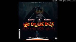 DJ Ozzytee x Omo Ebira - RPG Cruise Beat Instrumental