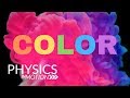 What is color  physics in motion
