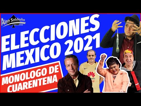 Elecciones México Monólogo │ Alan Saldaña