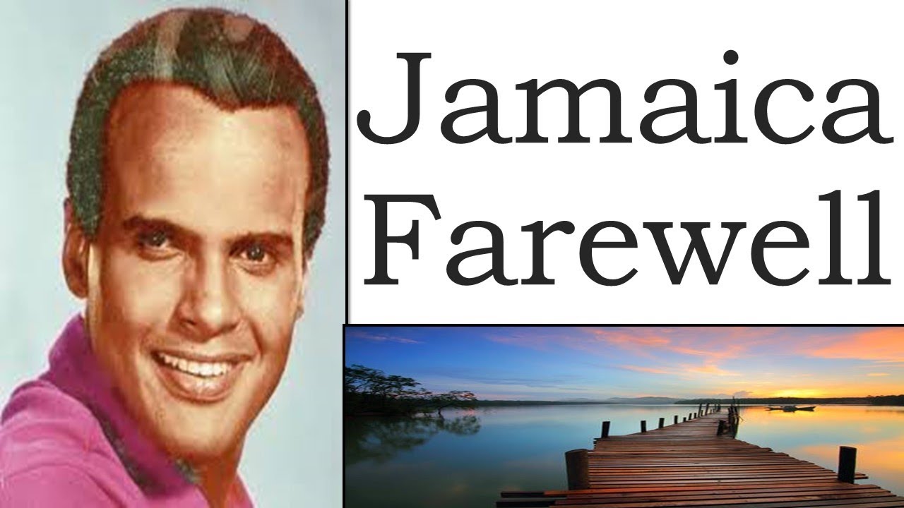 Harry Belafonte - Jamaica Farewell (With lyrics) Harry Belafonte - Jamaica Farewell (With lyrics)