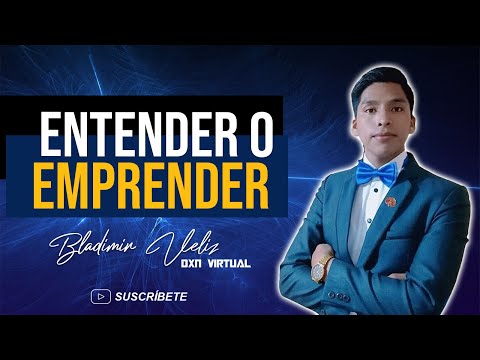 Entender para emprender