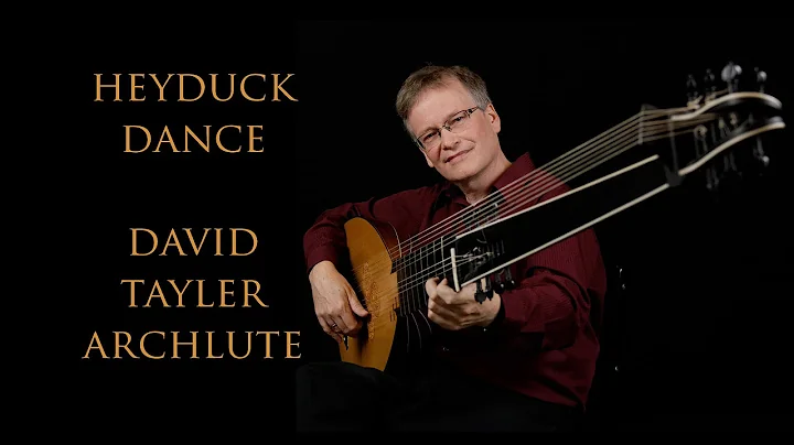 Heyduck Dance; David Tayler, archlute