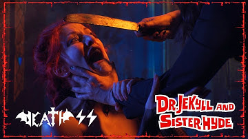 Death SS – DR. JEKYLL & SISTER HYDE (official video)