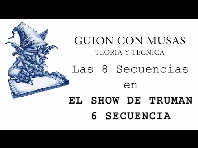EL SHOW DE TRUMAN SECUENCIA 6