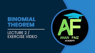 Additional Mathematics 4037 | Binomial Theorem | Lecture 2 / Exercise Problems