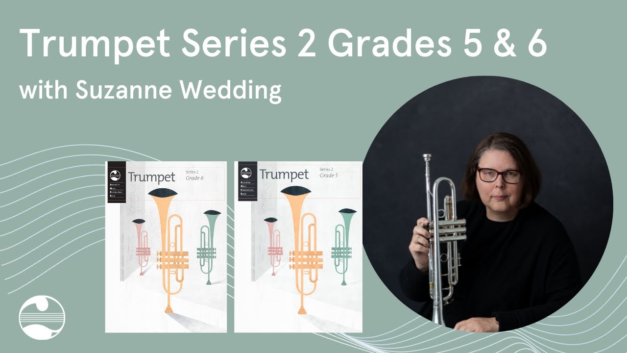AMEB Trumpet Series 2 Grades 5 & 6 with Suzanne Wedding